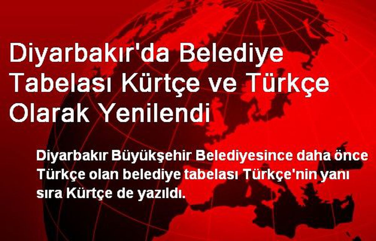 Diyarbakır\'da Belediye Tabelası Kürtçe ve Türkçe Olarak Yenilendi