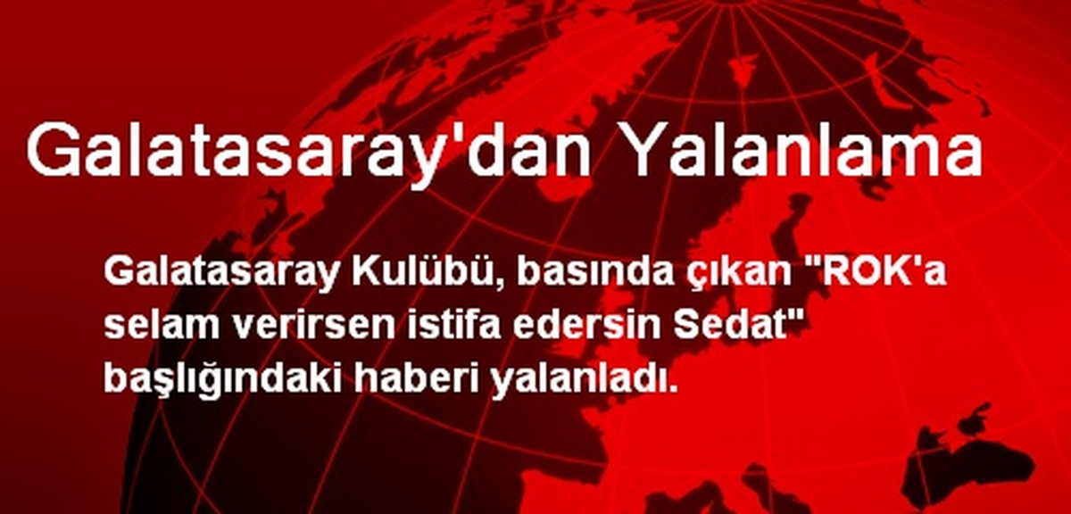 Galatasaray\'dan Yalanlama