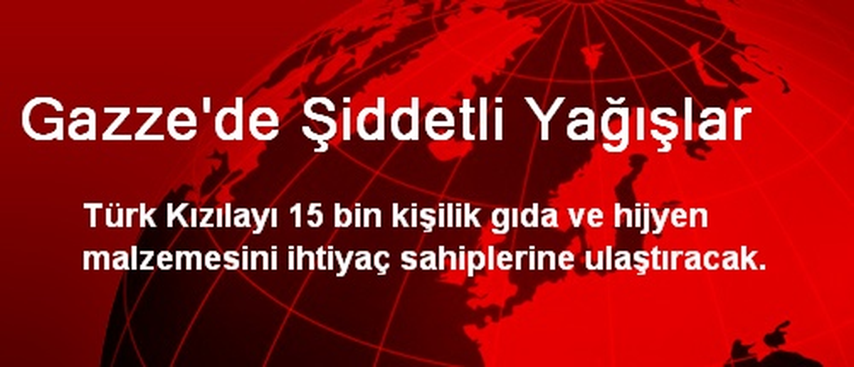 Gazze\'de Şiddetli Yağışlar