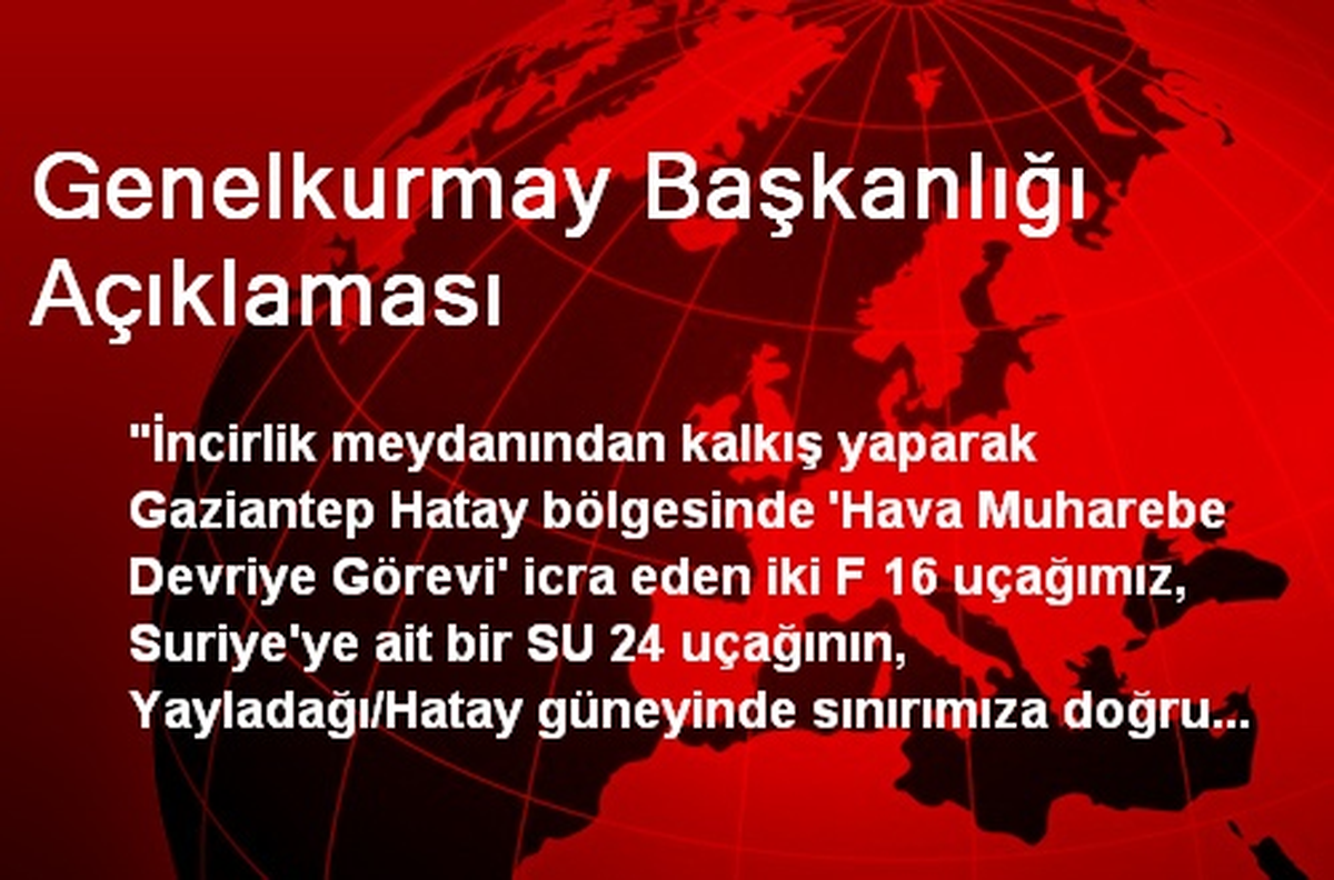 Genelkurmay Başkanlığı Açıklaması