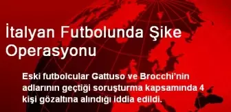 İtalyan Futbolunda Şike Operasyonu