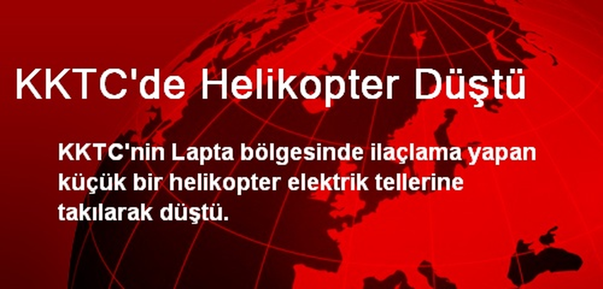 KKTC\'de Helikopter Düştü