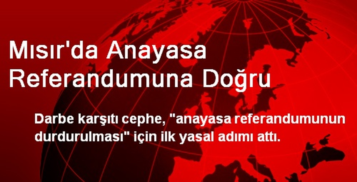 Mısır\'da Anayasa Referandumuna Doğru