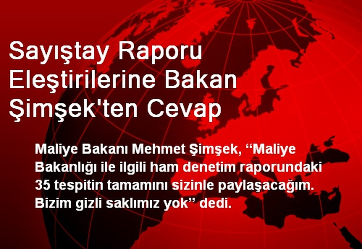 Sayıştay Raporu Eleştirilerine Bakan Şimşek\'ten Cevap