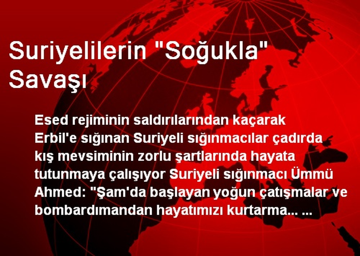 Suriyelilerin "Soğukla" Savaşı