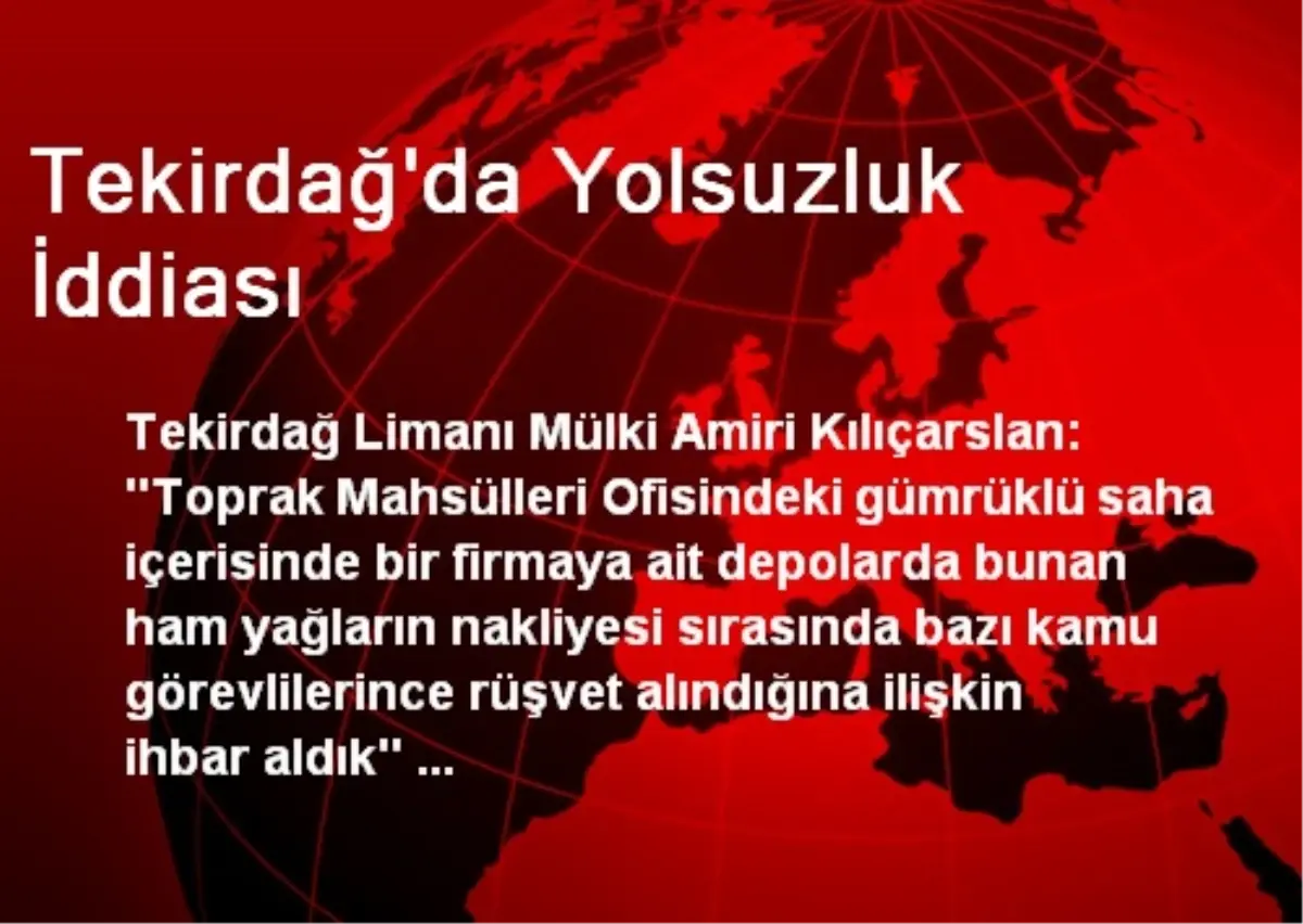 Tekirdağ\'da Yolsuzluk İddiası