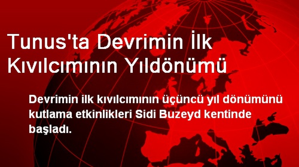 Tunus\'ta Devrimin İlk Kıvılcımının Yıldönümü