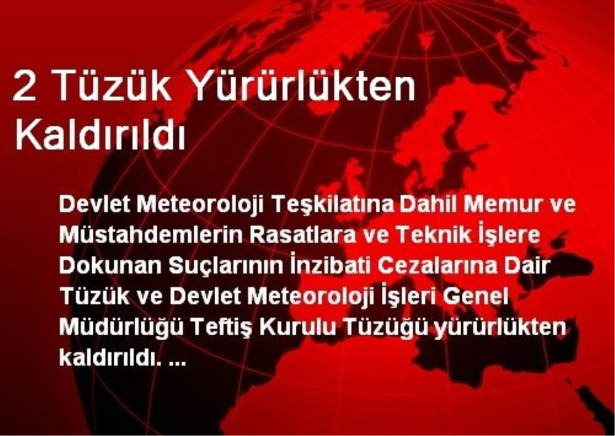 2 Tüzük Yürürlükten Kaldırıldı