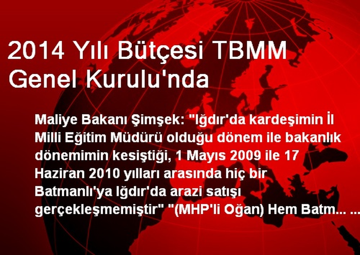 2014 Yılı Bütçesi TBMM Genel Kurulu\'nda