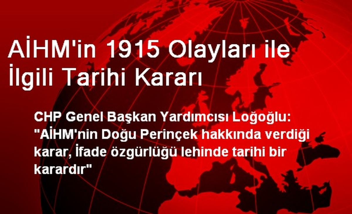 AİHM\'in 1915 Olayları ile İlgili Tarihi Kararı