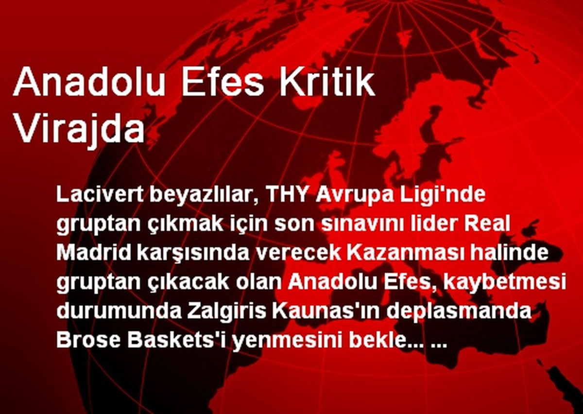 Anadolu Efes Kritik Virajda