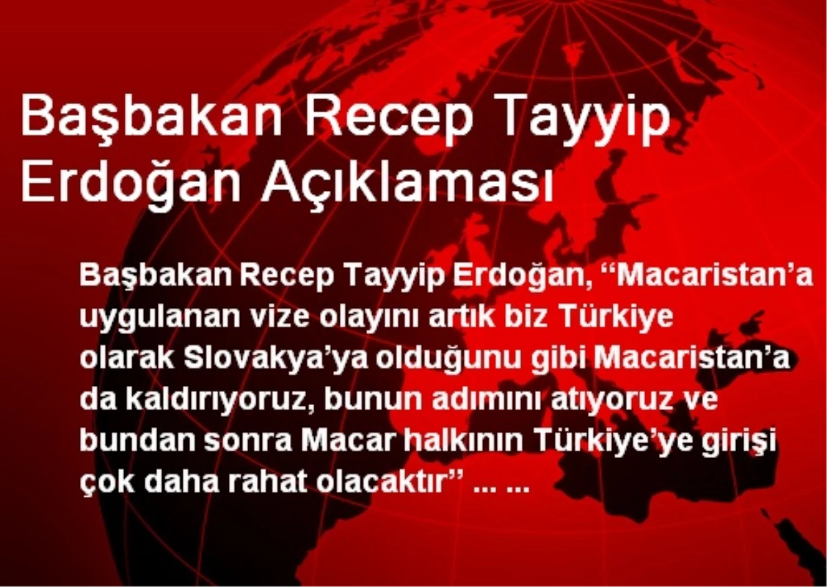Başbakan Recep Tayyip Erdoğan Açıklaması