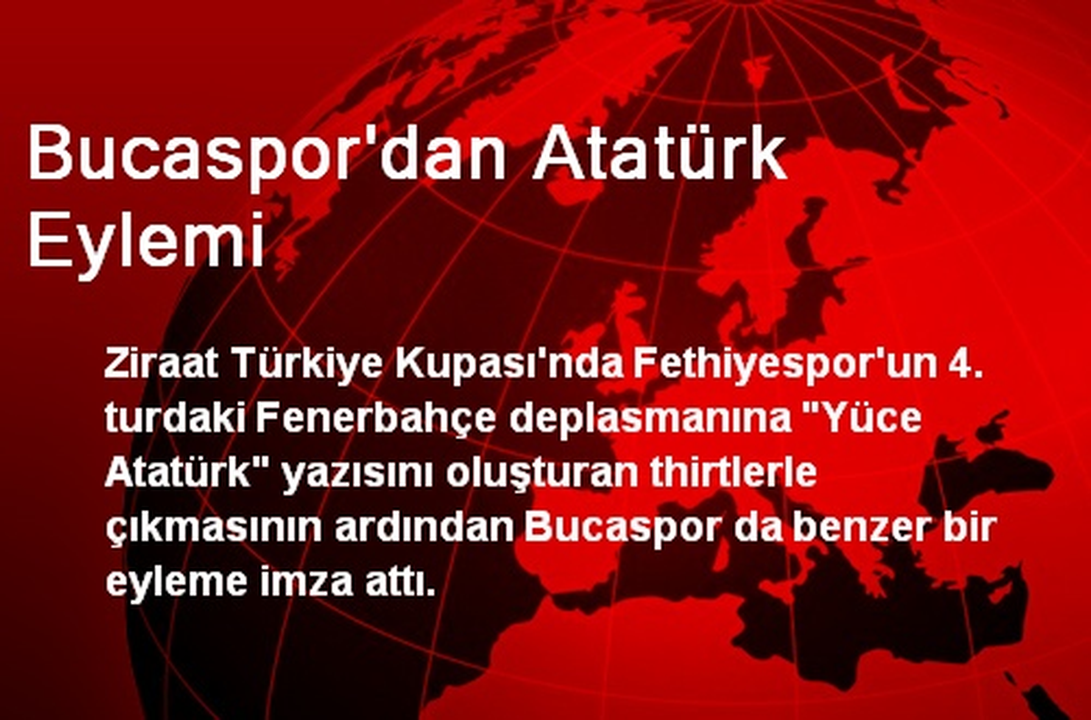 Bucaspor\'dan Atatürk Eylemi