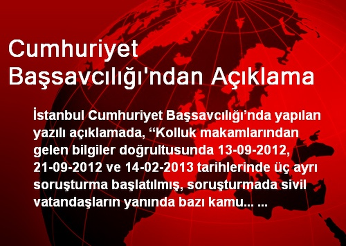 Cumhuriyet Başsavcılığı\'ndan Açıklama