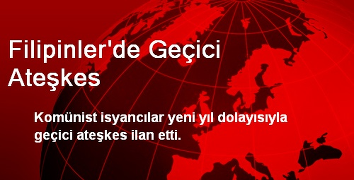 Filipinler\'de Geçici Ateşkes