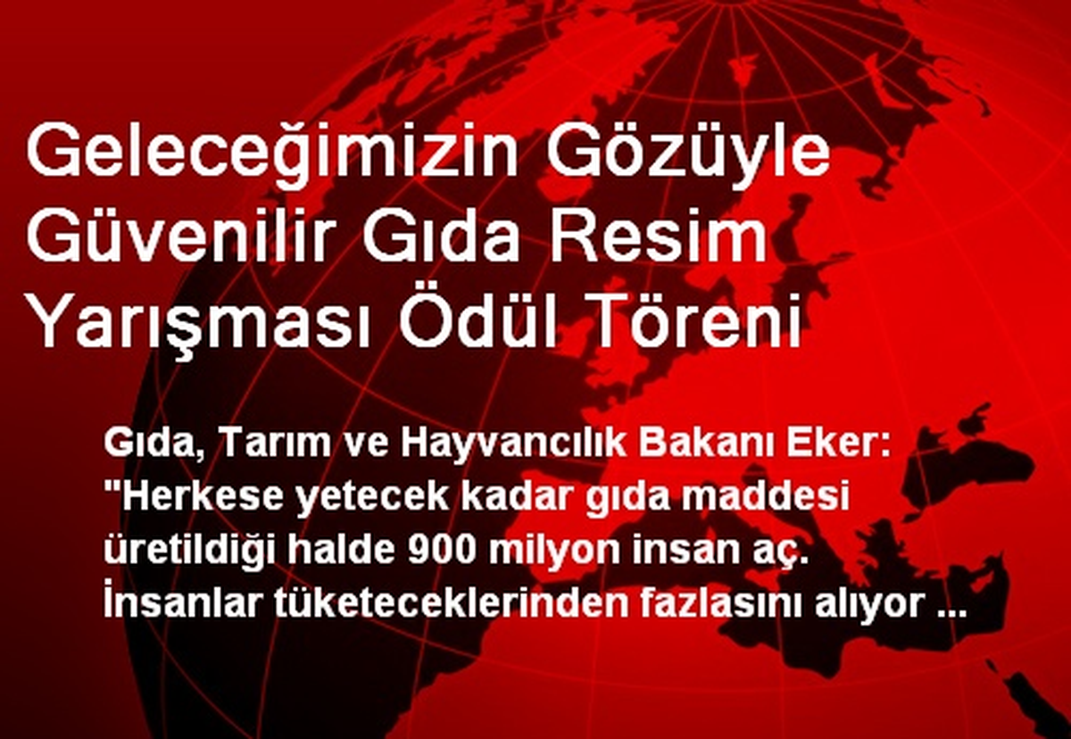 Geleceğimizin Gözüyle Güvenilir Gıda Resim Yarışması Ödül Töreni