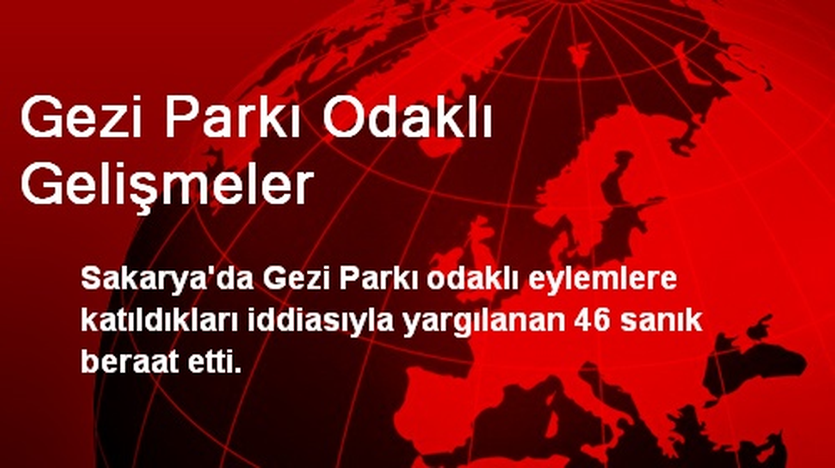 Gezi Parkı Odaklı Gelişmeler