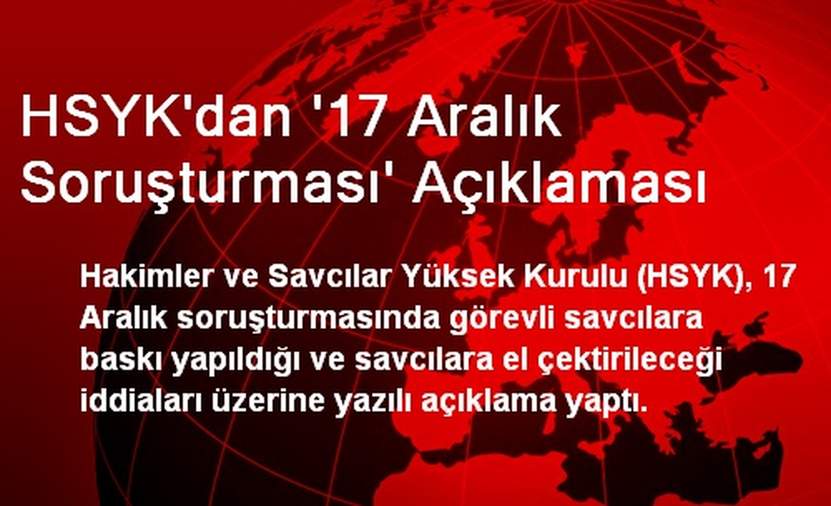 HSYK\'dan \'17 Aralık Soruşturması\' Açıklaması