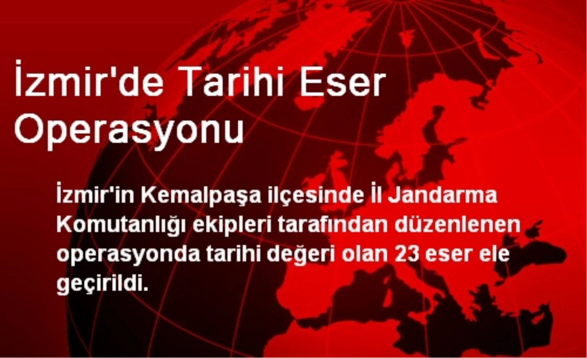 İzmir\'de Tarihi Eser Operasyonu