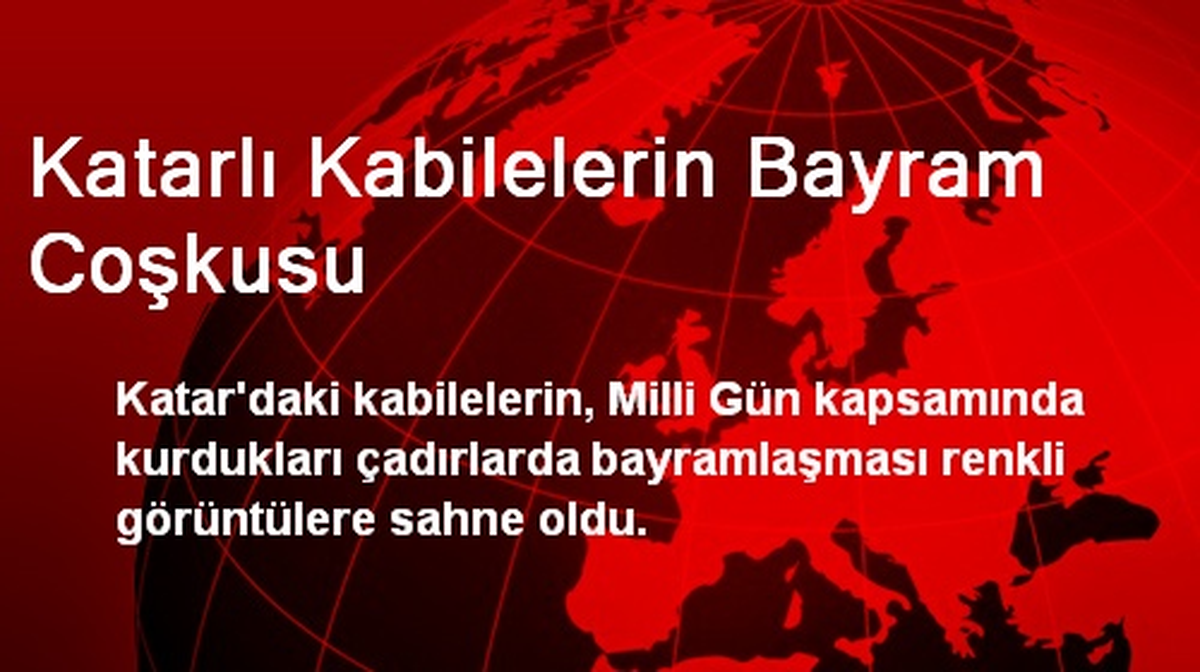 Katarlı Kabilelerin Bayram Coşkusu