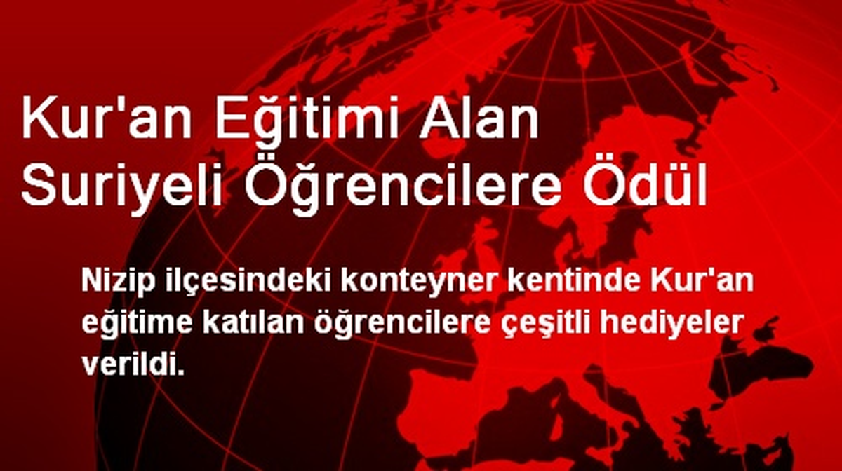 Kur\'an Eğitimi Alan Suriyeli Öğrencilere Ödül