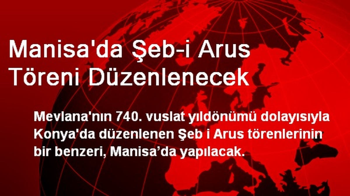 Manisa\'da Şeb-i Arus Töreni Düzenlenecek
