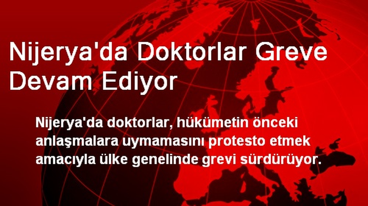 Nijerya\'da Doktorlar Greve Devam Ediyor