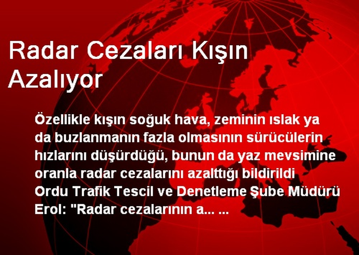 Radar Cezaları Kışın Azalıyor