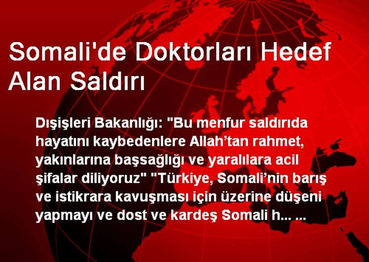 Somali\'de Doktorları Hedef Alan Saldırı