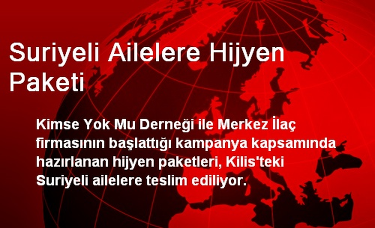 Suriyeli Ailelere Hijyen Paketi