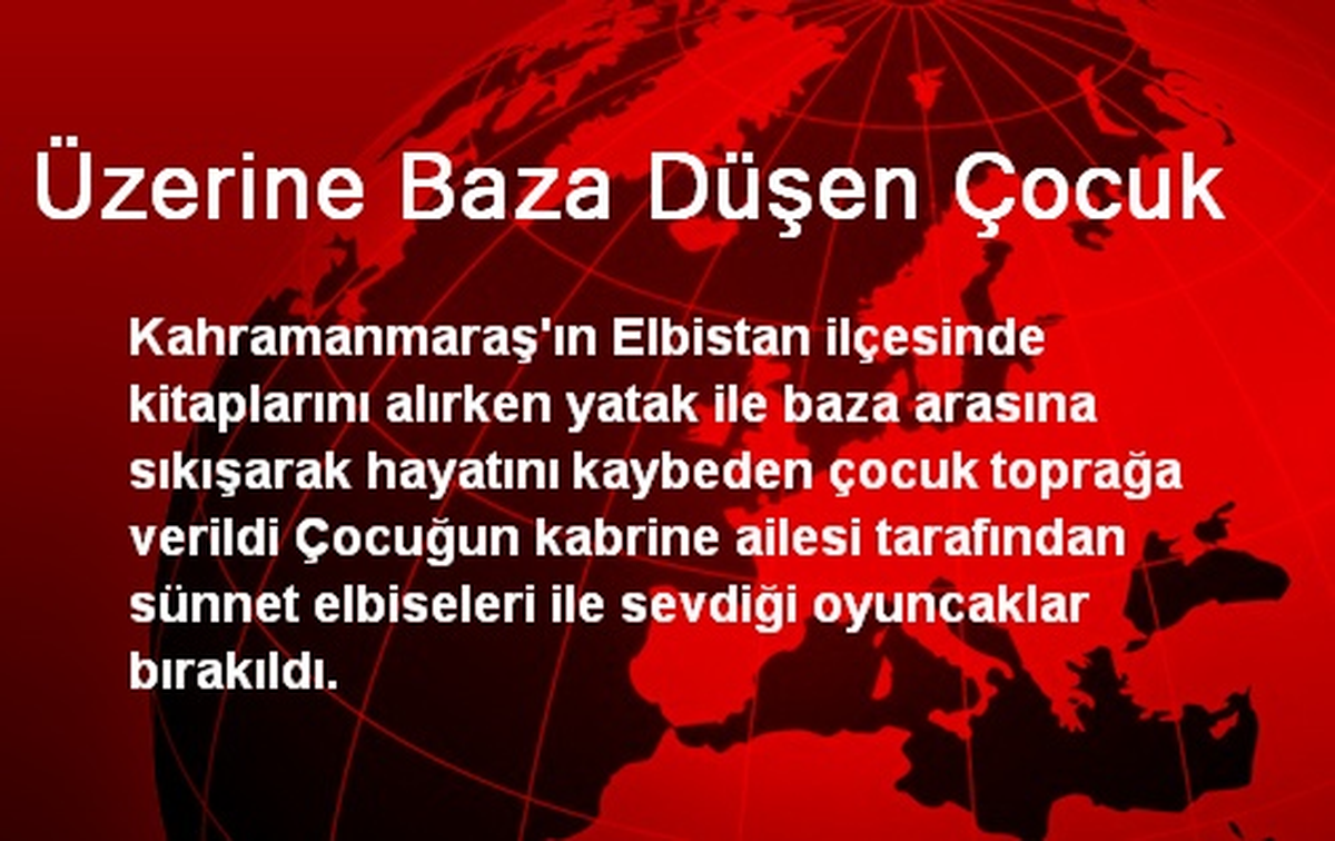 Üzerine Baza Düşen Çocuk