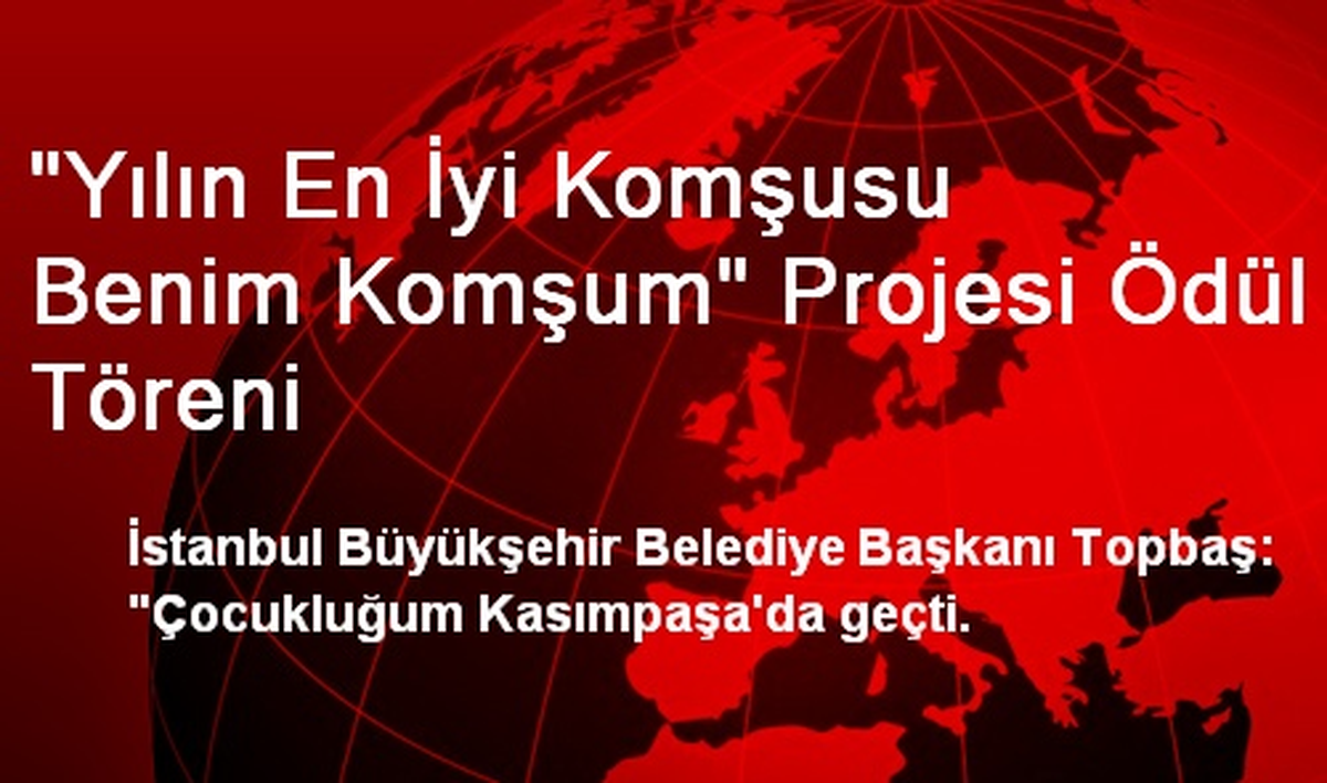 "Yılın En İyi Komşusu Benim Komşum" Projesi Ödül Töreni