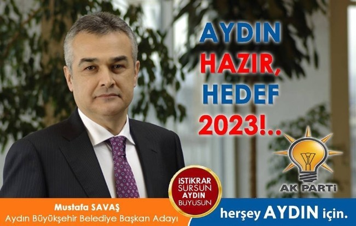 AK Parti Aydın Büyükşehir Belediye Başkan Adayı Savaş\'tan Açıklama