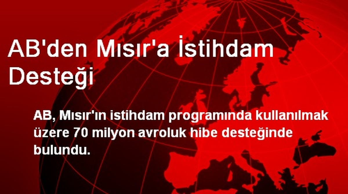 AB\'den Mısır\'a İstihdam Desteği
