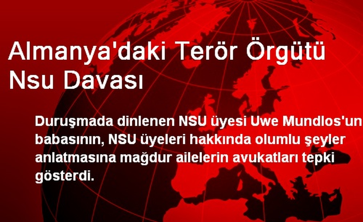 Almanya\'daki NSU Davasının Duruşmasında Ortalık Karıştı