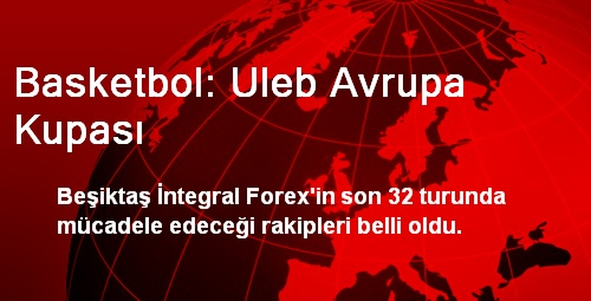 Basketbol: Uleb Avrupa Kupası