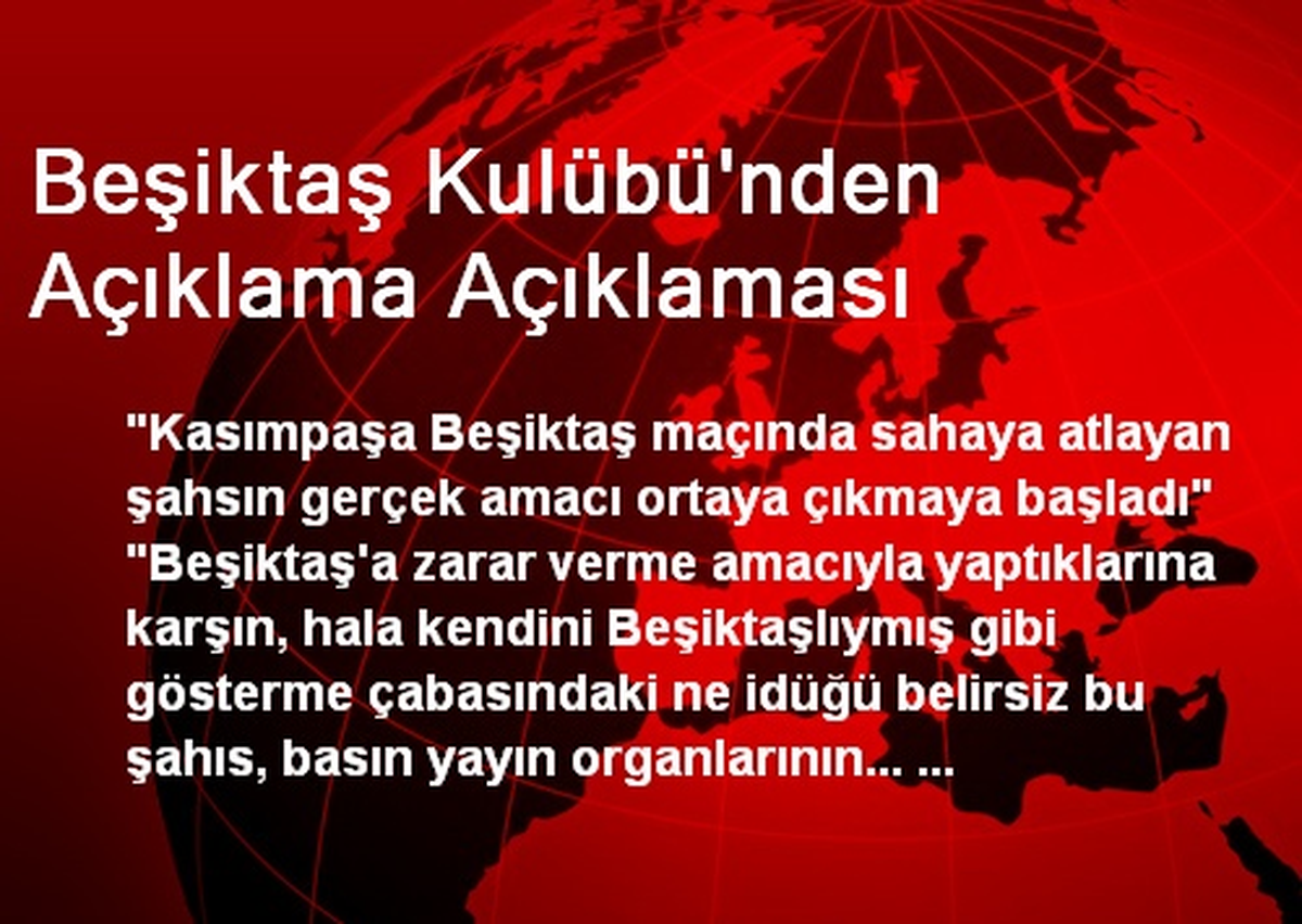 Beşiktaş Kulübü\'nden Açıklama Açıklaması