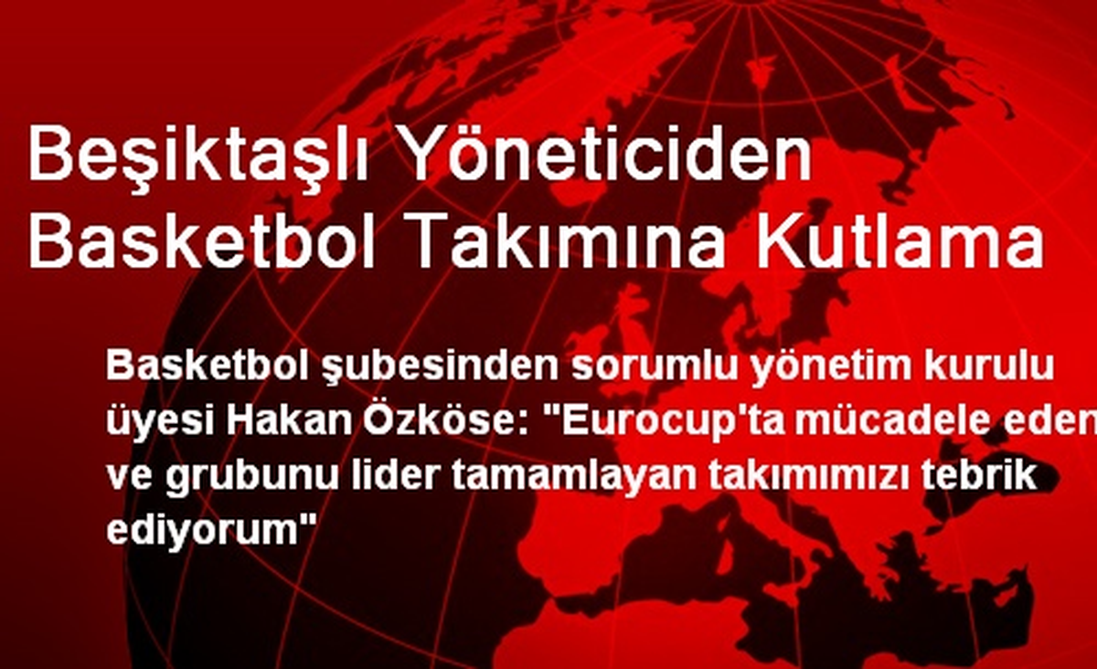 Beşiktaşlı Yöneticiden Basketbol Takımına Kutlama