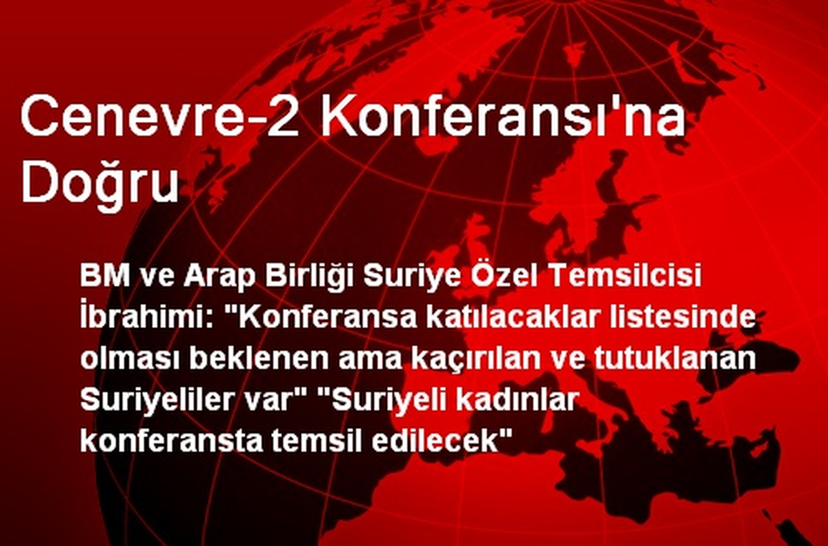 Cenevre-2 Konferansı\'na Doğru