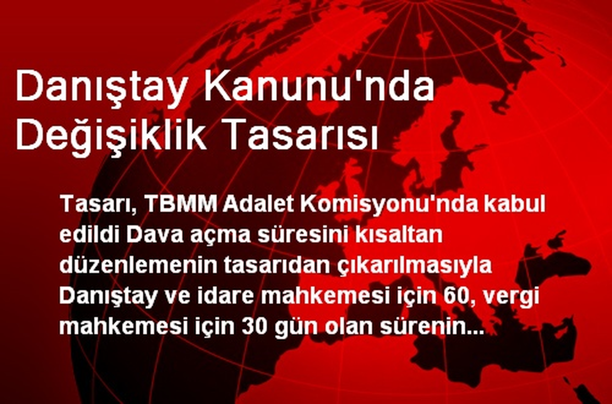 Danıştay Kanunu\'nda Değişiklik Tasarısı