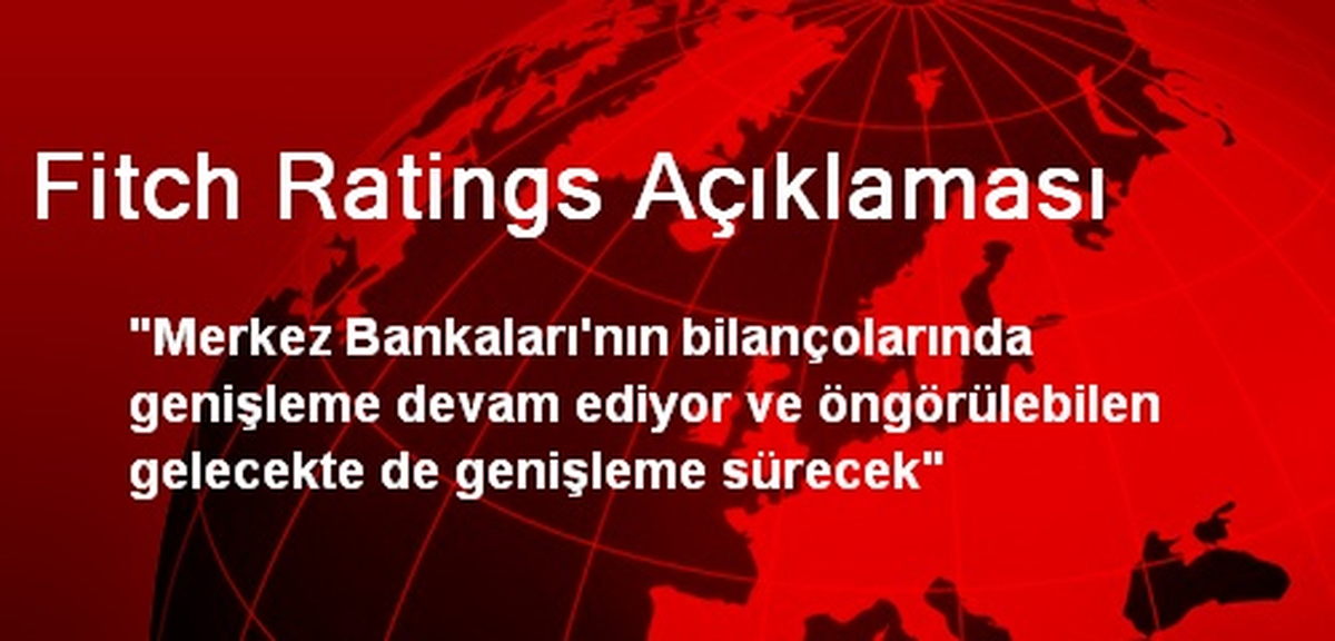 Fitch Ratings Açıklaması