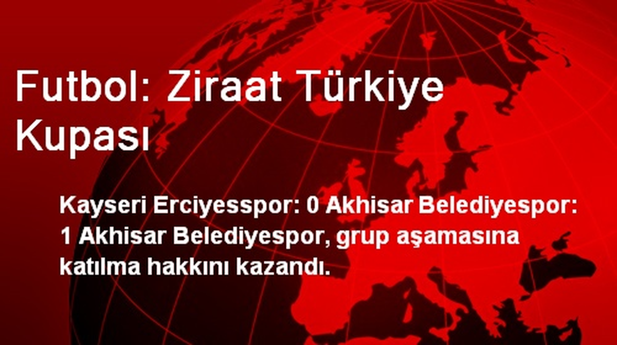 Futbol: Ziraat Türkiye Kupası