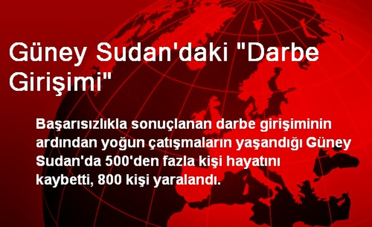 Güney Sudan\'daki "Darbe Girişimi"