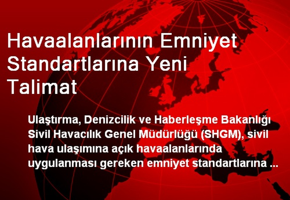Havaalanlarının Emniyet Standartlarına Yeni Talimat