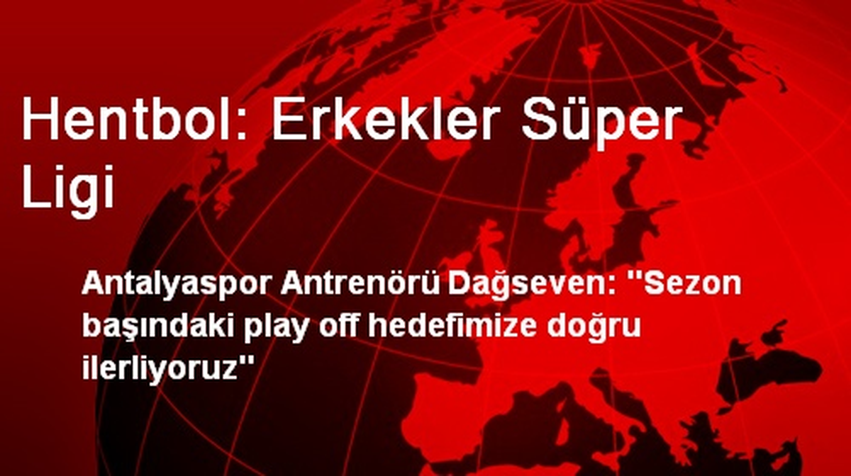 Hentbol: Erkekler Süper Ligi