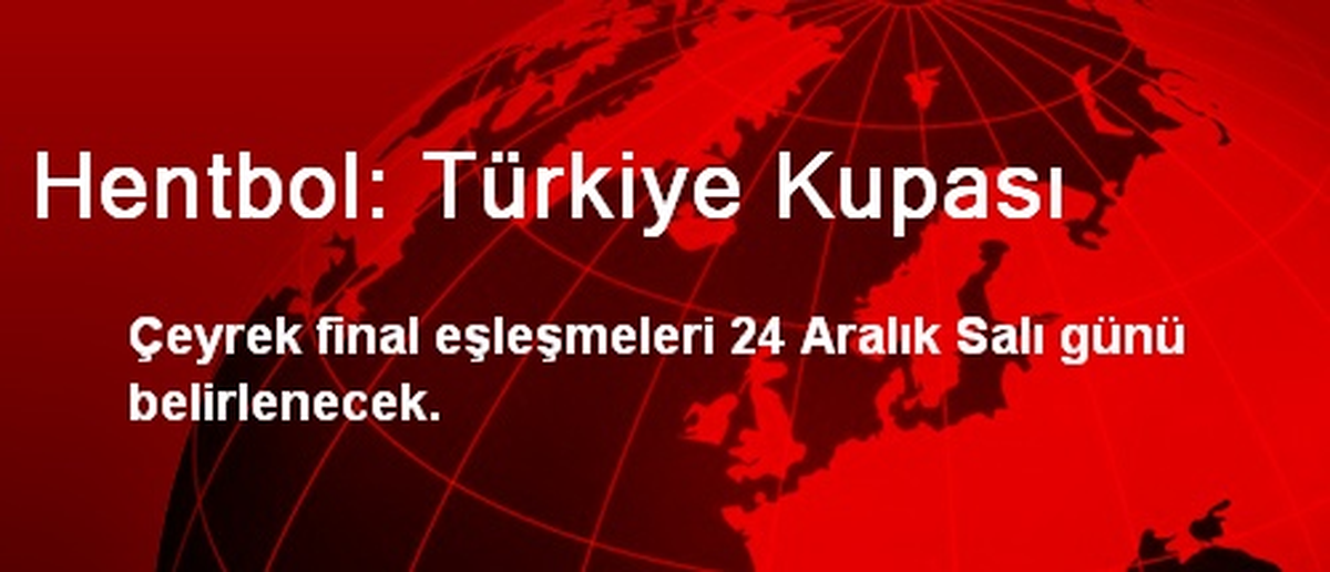 Hentbol: Türkiye Kupası
