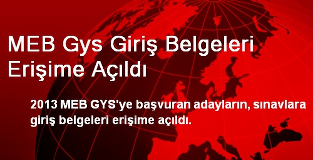 MEB Gys Giriş Belgeleri Erişime Açıldı