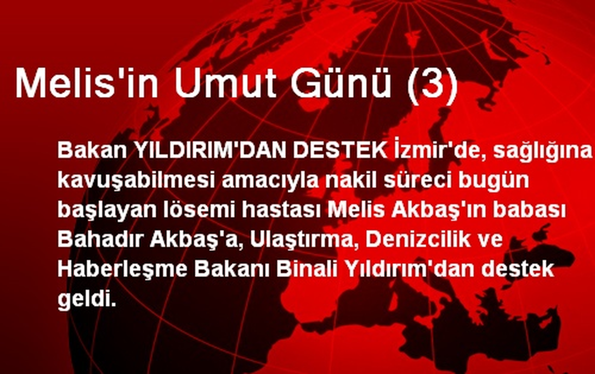 Melis\'in Umut Günü (3)