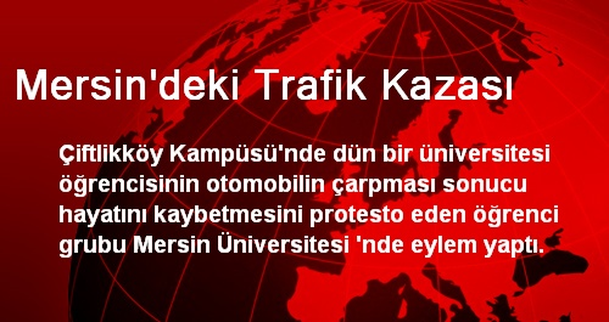 Mersin\'deki Trafik Kazası
