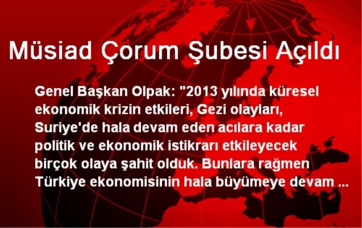 Müsiad Çorum Şubesi Açıldı